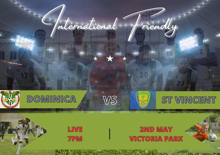 Dominica to play St Vincent in Two International Friendlies